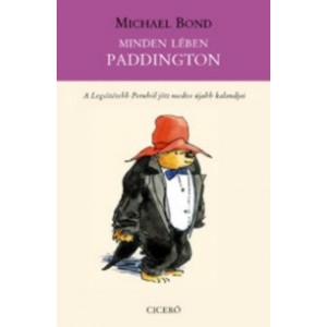 Michael Bond: Minden lében Paddington