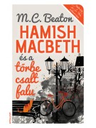 M. C. Beaton: Hamish Macbeth és a tőrbe csalt falu - Fejős Éva könyvtára