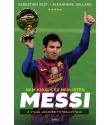 Sebastián Fest - Alexandre Juillard: Messi – Nem király és nem Isten - A világ legjobb futballistája