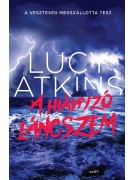 Lucy Atkins: A hiányzó láncszem - A veszteség megszállottá tesz