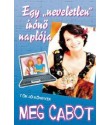 Cabot, Meg: Egy „neveletlen” írónő naplója
