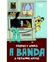 Székely Anikó: A BANDA 2. - A Cézanne–akció