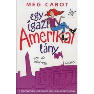  Meg Cabot: Egy igazi Amerikai lány