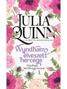 Julia Quinn: Wyndham elveszett hercege - Wyndham két hercege-sorozat 1.