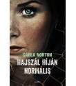 Carla Norton: Hajszál híján normális