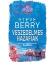 Steve Berry: Veszedelmes hazafiak