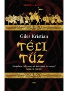 Giles Kristian: Téli tűz - Sigurd–saga 2.