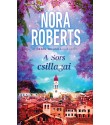 Nora Roberts: A Sors csillagai - Őrzők-trilógia 1.