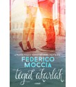 Federico Moccia: Téged akarlak