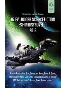 Jonathan Strahan (szerk.): Az év legjobb science fiction és fantasynovellái 2018