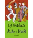 P. G. Wodehouse: Mike és Psmith