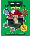 Joey Davey - Jonathan Green - Juliet Stanley: Minecraft építőmesterek kézikönyve - Építsd meg saját mesterművedet!