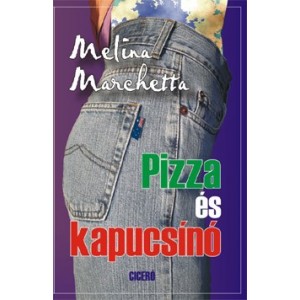  Melina Marchetta: Pizza és kapucsínó