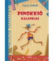 Carlo Collodi: Pinokkió kalandjai - Új klasszikusok fiataloknak