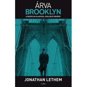 Jonathan Lethem: Árva Brooklyn