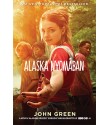 John Green: Alaska nyomában - Filmes borítóval