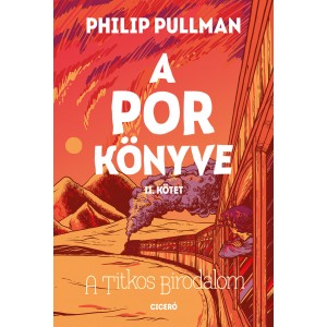 Philip Pullman: A titkos birodalom - A Por könyve 2.