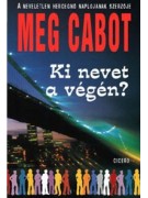 Cabot, Meg: Ki nevet a végén?