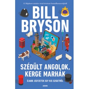 Bill Bryson: Szédült angolok, kerge marhák