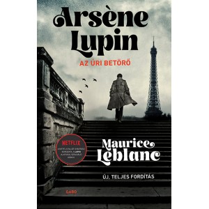 Maurice Leblanc: Arsène Lupin, az úri betörő