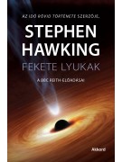 Stephen Hawking: Fekete lyukak - A BBC Reith–előadásai (új kiadás)