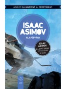Isaac Asimov: Alapítvány - Az Alapítvány sorozat 3. kötete, Új fordítás