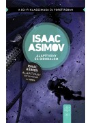 Isaac Asimov: Alapítvány és Birodalom - Az Alapítvány sorozat 4. kötete (Új fordítás)