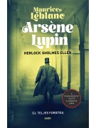 Maurice Leblanc: Arsène Lupin Herlock Sholmes ellen