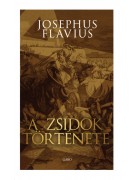 Josephus Flavius: A zsidók története