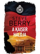 Steve Berry: A Kaiser hálója
