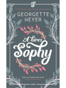 Georgette Heyer: A híres Sophy