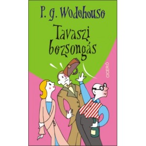 P. G. Wodehouse: Tavaszi bezsongás