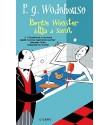 Wodehouse, P. G.: Bertie Wooster állja a sarat