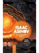 Isaac Asimov: Az Alapítvány előtt - Az Alapítvány sorozat 2. kötete