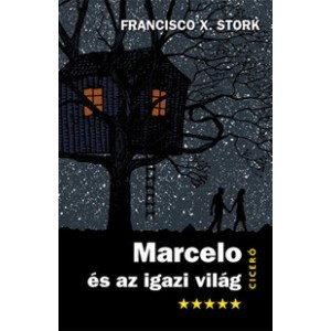  Francisco X. Stork: Marcelo és az igazi világ