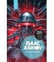 Isaac Asimov: Acélbarlangok - Robot–sorozat 1. kötete
