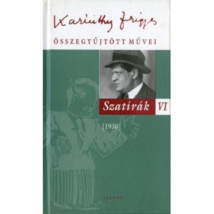 Karinthy Frigyes: Szatírák VI. (23.)