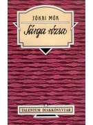 Jókai Mór: Sárga rózsa - Talentum diákkönyvtár