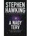 Hawking Stephen - Leonard Mlodinow: A nagy terv-Új válaszok az élet nagy kérdéseire