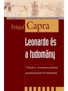 Capra Fritjof: Leonardo és a tudomány - Utazás a reneszánsz géniusz gondolatainak birodalmába