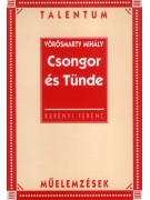 Kerényi Ferenc: Vörösmarty Mihály: Csongor és Tünde