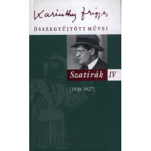 Karinthy Frigyes : Szatírák IV. (21.)