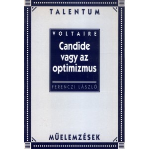 Ferenczi László: Voltaire: Candide vagy az optimizmus