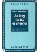 Sükösd Mihály: Ernest Hemingway: Az öreg halász és a tenger