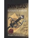 Douglas Carlton Abrams : Don Juan elveszett naplója 