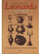 Dave Dewitt: Leonardo lakomái - Az olasz konyha titkos története 