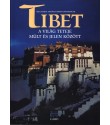  Maria Antonia Sironi Diemberger:Tibet - A világ teteje múlt és jelen között 