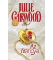 Julie Garwood: Az őrangyal - A korona kémei 2.