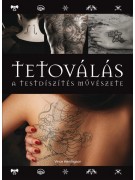 Vince Hemingson: Tetoválás - A testdíszítés művészete