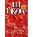 Garwood Julie: Ha eljő a tavasz - Clayborne fivérek 3.